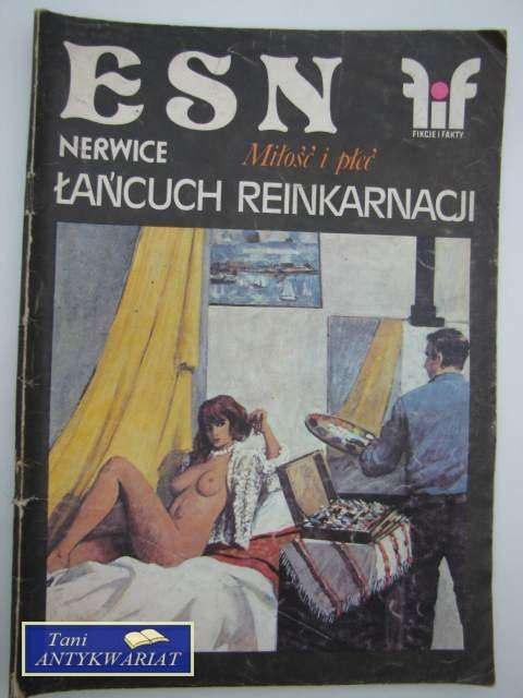 ESN, NERWICE, ŁAŃCUCH REINKARNACJI 1988