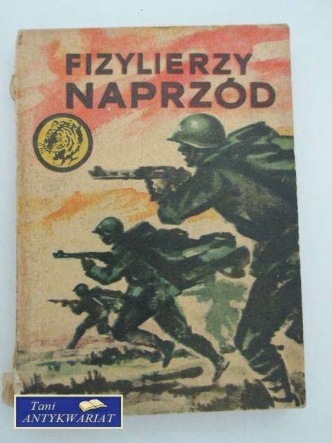 FIZYLIERZY NAPRZÓD