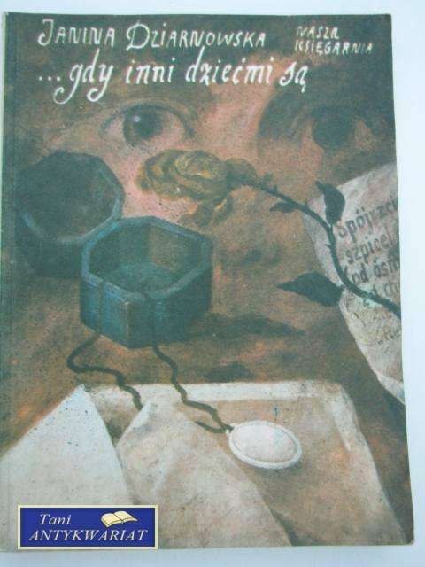 GDY INNI DZIEĆMI SĄ