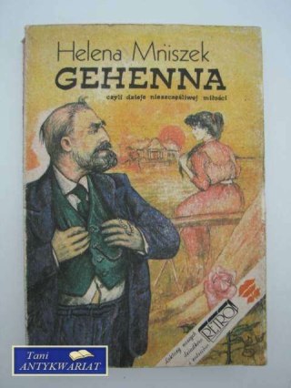 GEHENNA czyli dzieje nieszczęśliwej miłości