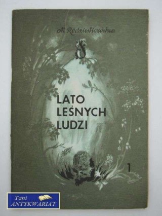 LATO LEŚNYCH LUDZI