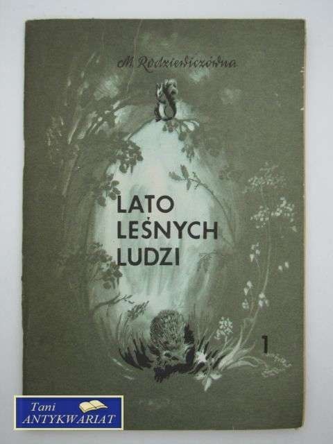LATO LEŚNYCH LUDZI