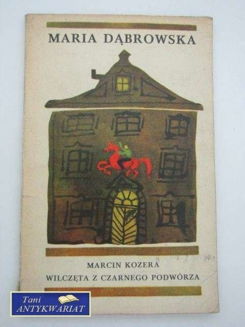 MARCIN KOZERA, WILCZĘTA Z CZARNEGO PODWÓRZA