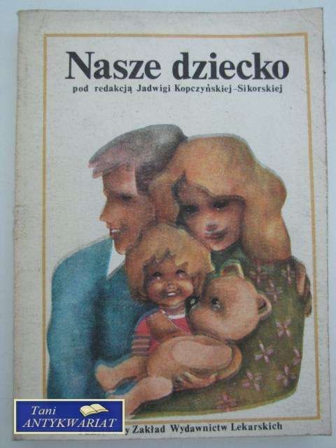 NASZE DZIECKO NASZE DZIECKO