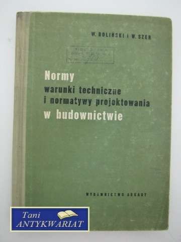 NORMY WARUNKI TECHNICZNE I NORMATYWY BUDOWANIA W BUDOWN