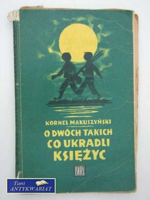 O DWÓCH TAKICH CO UKRADLI KSIĘŻYC