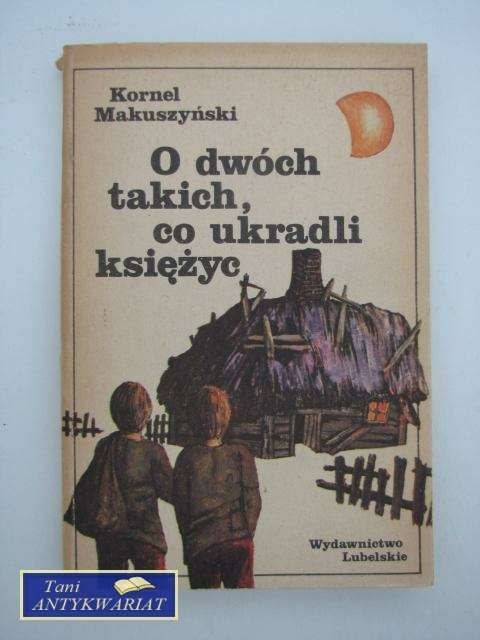 O DWÓCH TAKICH CO UKRADLI KSIĘŻYC