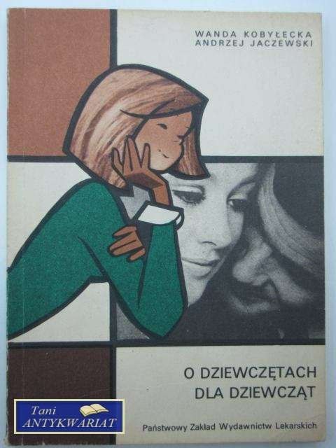 O DZIEWCZĘTACH DLA DZIEWCZĄT O DZIEWCZĘTACH DLA DZIEWCZĄT