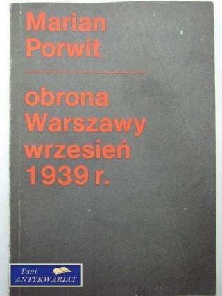 OBRONA WARSZAWY WRZESIEŃ 1939 R.