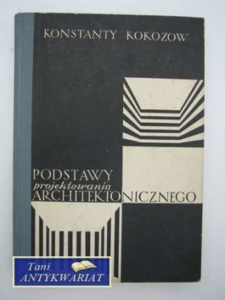 PODSTAWY PROJEKTOWANIA ARCHITEKTONICZNEGO