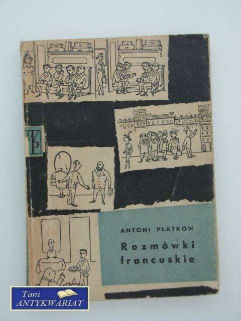 ROZMÓWKI FRANCUSKIE ROZMÓWKI FRANCUSKIE