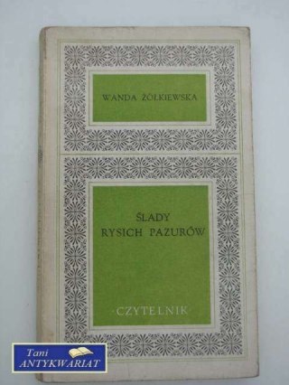 ŚLADY RYSICH PAZURÓW