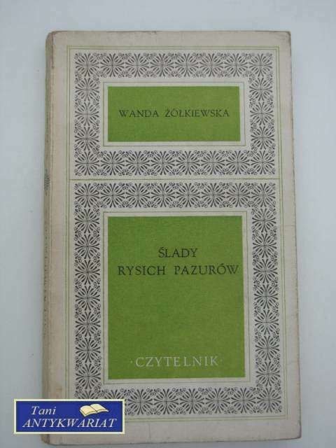 ŚLADY RYSICH PAZURÓW