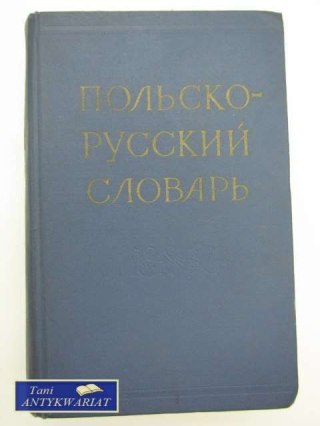 SŁOWNIK POLSKO- ROSYJSKI