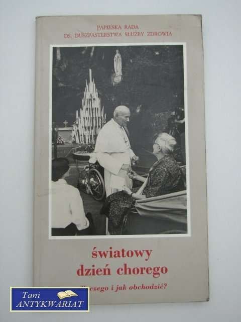ŚWIATOWY DZIEŃ CHOREGO DLACZEGO I JAK OBCHODZIĆ?
