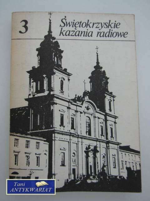 ŚWIĘTOKRZYSKIE KAZANIA RADIOWE III