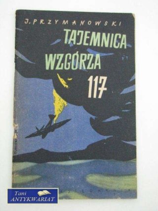 TAJEMNICA WZGÓRZA 117