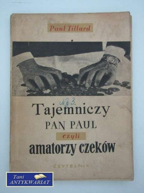 TAJEMNICZY PAN PAUL CZYLI AMATORZY CZEKÓW