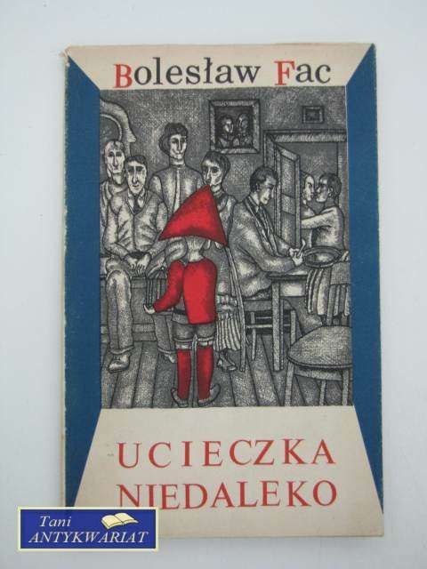 UCIECZKA NIEDALEKO