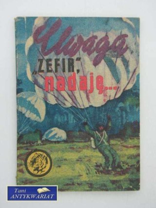 UWAGA ZEFIR NADAJĘ