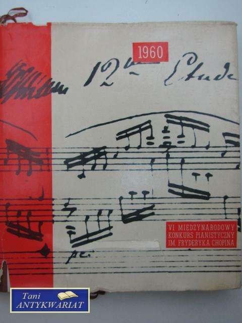 VI MIĘDZYNARODOWY KONKURS PIANISTYCZNY IM. F. CHOPINA