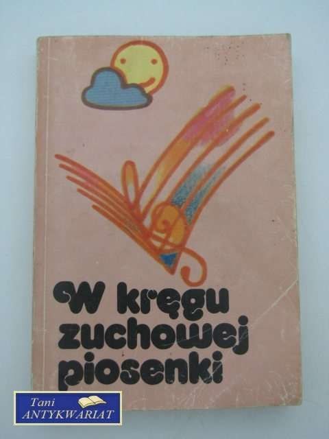 W KRĘGU ZUCHOWEJ PIOSENKI