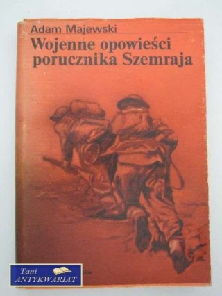 WOJENNE OPOWIEŚCI PORUCZNIKA SZEMRAJA