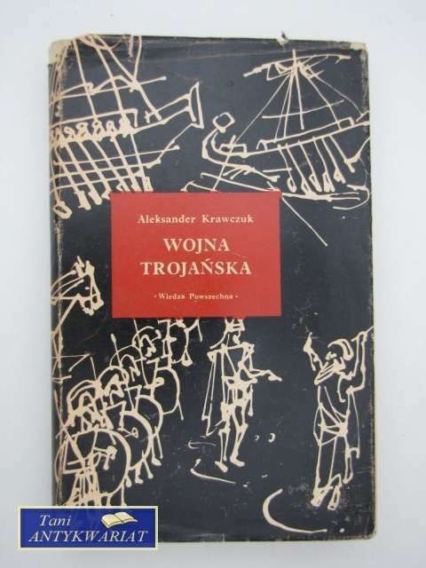WOJNA TROJAŃSKA WOJNA TROJAŃSKA