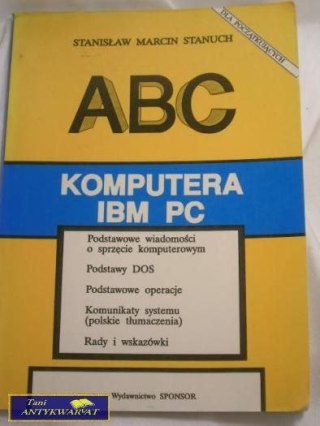 ABC KOMPUTERA IBM PC- Stanisław MARCIN STANUCH