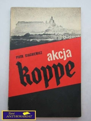 AKCJA KOPPE- Piotr Stachewicz