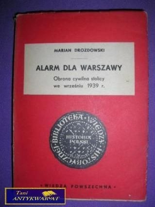 ALARM DLA WARSZAWY- OBRONA CYWILNA STOLICY...