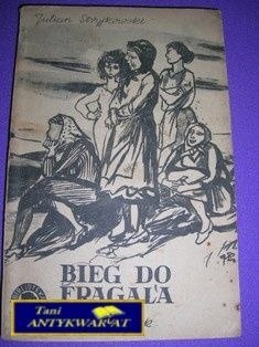 BIEG DO FRAGALA TOM 2 - J. Stryjkowski
