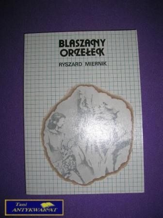 BLASZANY ORZEŁEK - R. Miernik