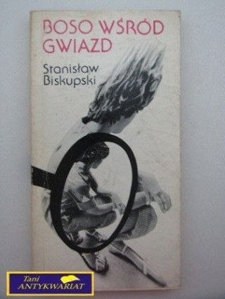 BOSO WŚRÓD GWIAZD S. Biskupski