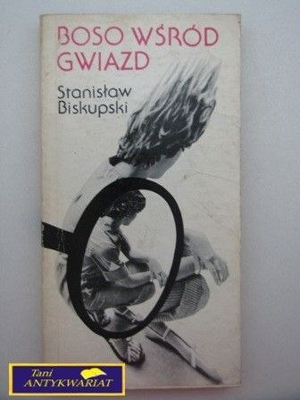 BOSO WŚRÓD GWIAZD S. Biskupski