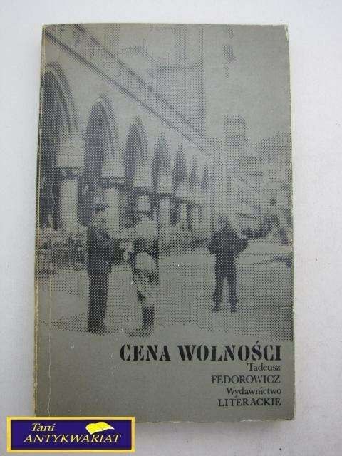 CENA WOLNOŚCI T. Fedorowicz