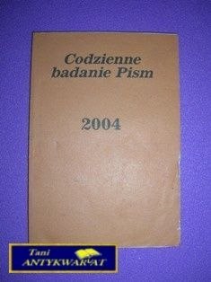 CODZIENNE BADANIE PISM 2004