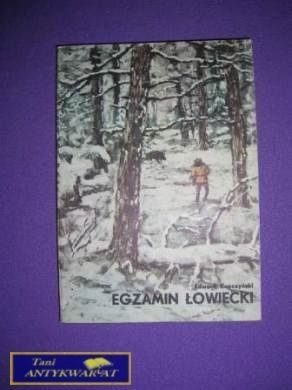 EGZAMIN ŁOWIECKI-E.Kopczyński EGZAMIN ŁOWIECKI-E.Kopczyński