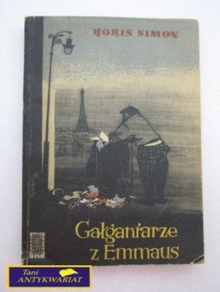 GAŁGANIARZE Z EMMAUS B. Simon