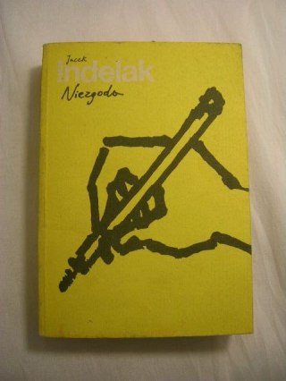 JACEK INDELAK NIEZGODA