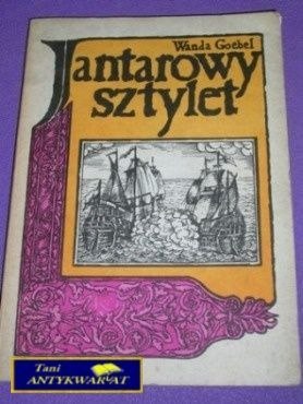 JANTAROWY SZTYLET-Wanda Goebel