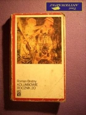 KOLUMBOWIE ROCZNIK 20 TOM I - Roman Bratny