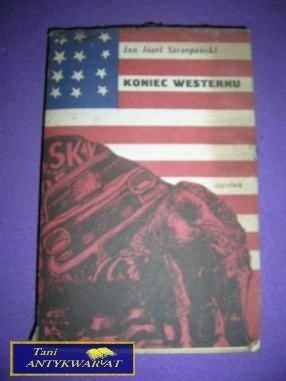 KONIEC WESTERNU- Jan Józef Szczepański