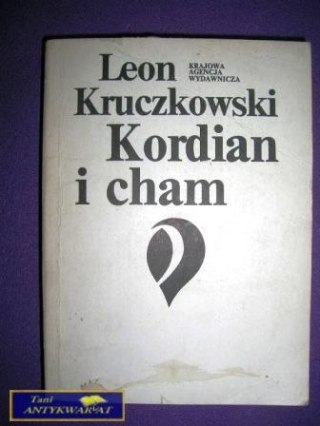 KORDIAN I CHAM-Leon Kruczkowski