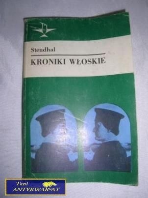 KRONIKI WŁOSKIE-Stendhal