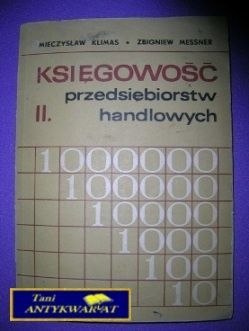 KSIĘGOWOŚĆ PRZEDSIĘBIORSTW HANDLOWYCH CZ.II