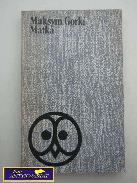 MATKA - Maksym Gorki