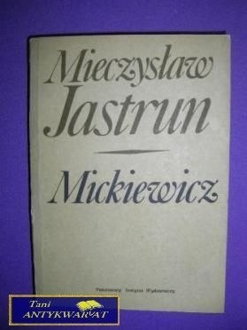 MICKIEWICZ - Mieczysław Jastrum