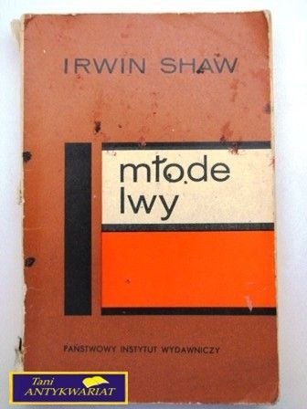 MŁODE LWY TOM III Irwin Shaw