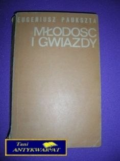 MŁODOŚĆ GWIAZDY - E. Paukszta
